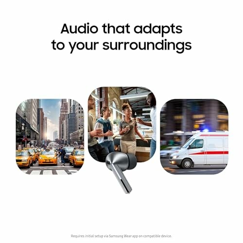 Earbuds with adaptive audio in city and ambulance settings.