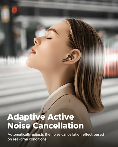 Woman wearing earbuds with adaptive active noise cancellation.